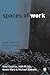 Spaces of Work: Global Capitalism and Geographies of Labour