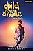 Child of the Divide