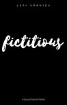 Fictitious by Lexi Vranick