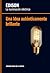 La iluminación eléctrica. Edison. Una idea auténticamente brillante.