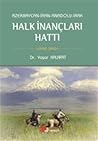 Halk İnançları Hattı by Yaşar Kalafat