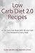 Low Carb Diet 2.0 Recipes: ...
