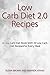 Low Carb Diet 2.0 Recipes by Susan Brown