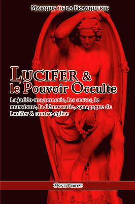 Lucifer & Le Pouvoir Occulte
