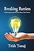 Breaking Barriers: 10 Entre...