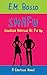 S.M.A.F.U. Situation Married All F'd Up