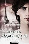 La Magie de Paris, T2  by Olivier Gay
