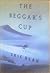 The Beggar's Cup