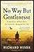 No Way But Gentlenesse: A Memoir of How Kes, My Kestrel, Changed My Life
