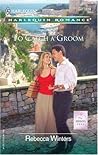 To Catch a Groom (The Husband Fund, #1)