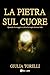 La pietra sul cuore