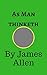 As man thinketh