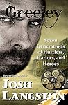 Greeley: Seven Generations of Hustlers, Harlots, and Heroes
