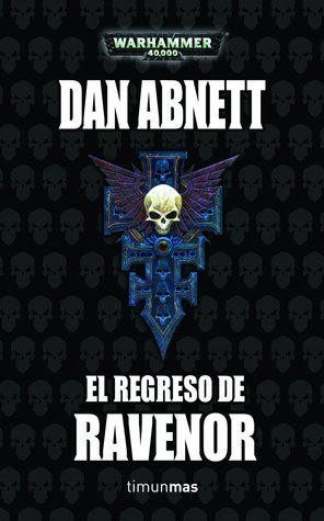 Portada de El regreso de Ravenor, de Dan Abnett