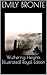 Wuthering Heights [illustrated] Royal Edition