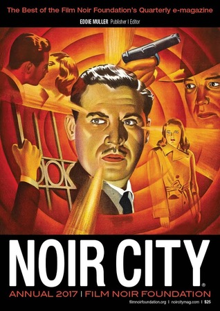 Noir City Annual 2017, No. 10 (Paperback)