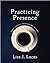 Practicing Presence: Simple...