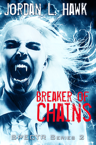 Breaker of Chains (SPECTR Series 2, #4)
