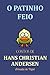 O Patinho Feio (Contos de Hans Christian Andersen) (Portuguese Edition)