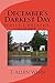 December's Darkest Day by T Allen Winn