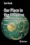Book cover for Our Place in the Universe: Understanding Fundamental Astronomy from Ancient Discoveries