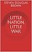 Little Nation, Little War