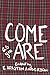 Come As You Are by E. Kristin Anderson
