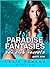 Paradise Fantasies - Sex Cl...