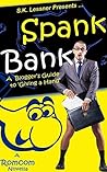 Spank Bank: A Bloggers Guide To ‘Giving A Hand’