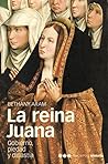 La reina Juana. G...