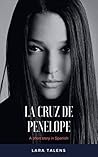 Spanish: Short story for intermediate-advanced students: La cruz de Penélope (Spanish Edition)
