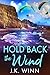 Hold Back the Wind