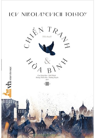 Chiến tranh và hòa bình - Tập 3 (Paperback)