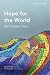Hope for the World by Roland Chia