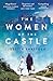The Women of the Castle