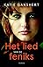Het lied van de feniks by Katie Ganshert