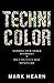 Technicolor: Inspiring Your Church to Embrace Multicultural Ministry