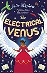 The Electrical Venus by Julie Mayhew