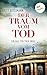 Der Traum vom Tod: Ein Fall...