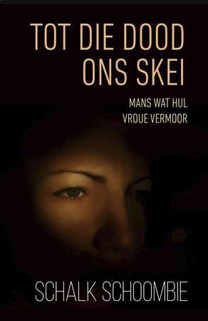 Tot die dood ons skei: Mans wat hul vroue vermoor