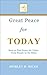 Great Peace for Today: How ...