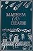 Mayhem & Death