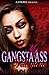 My Gangsta Ass Valentine by Autumn Cheree