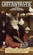 Catfantastic: Nine Lives and Fifteen Tales
