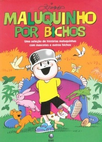 Maluquinho por bichos: uma seleção de histórias maluquinhas com mascotes e outros bichos (Paperback)