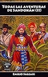 Todas las aventuras de Sandokán (II) by Emilio Salgari