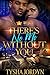 There's No Me Without You: A Valentine’s Novella