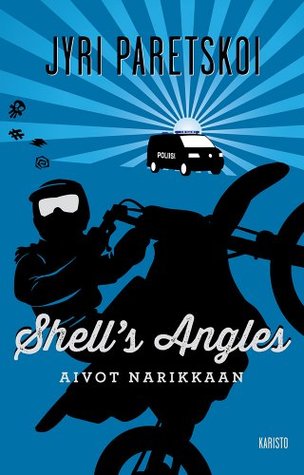 Aivot narikkaan (Shell's Angles, #4)
