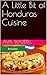 A Little Bit of Honduras Cu...