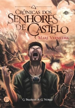 Maré Vermelha (Crônicas dos Senhores de Castelo, # 3)
